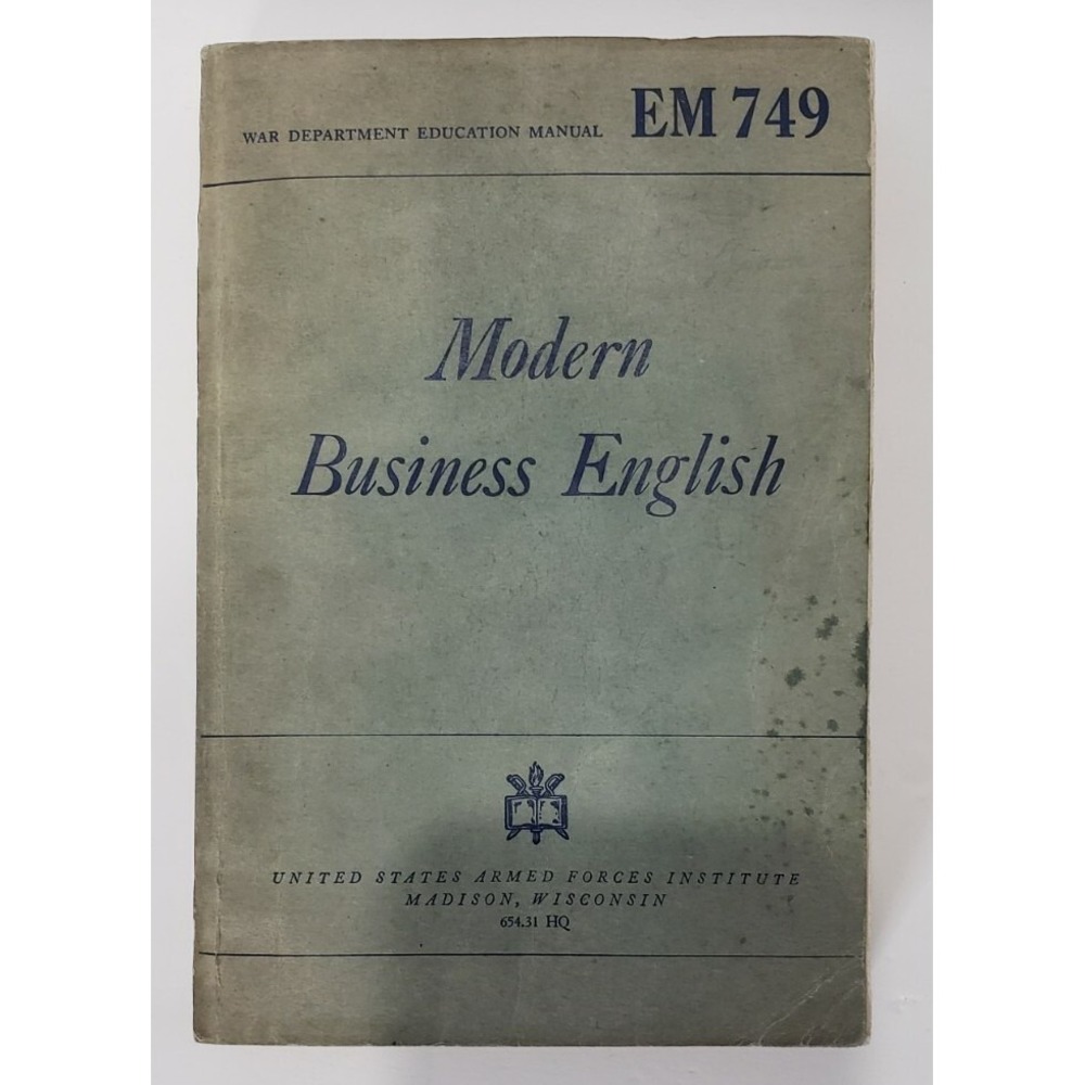 Armed Forces Modern Business English Education Manual EM 749 War Dept 1944